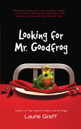 Title details for Looking for Mr. Goodfrog by Laurie Graff - Available